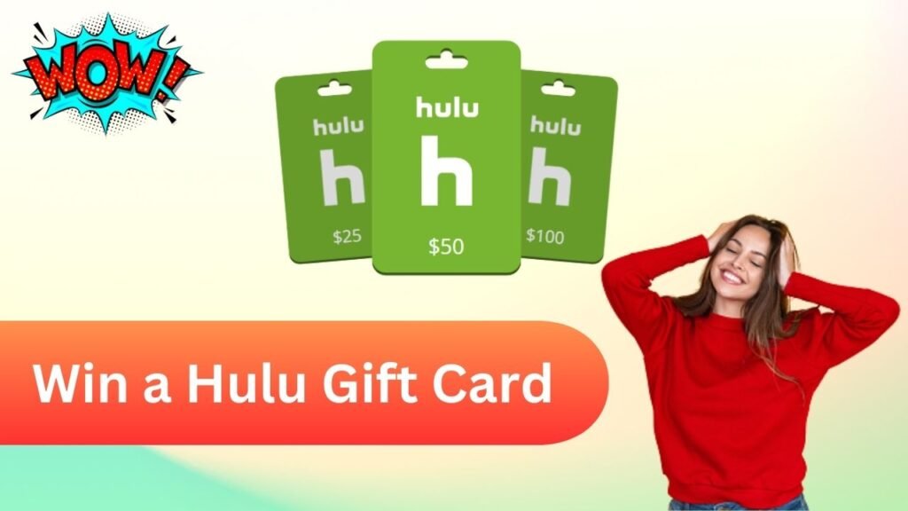 Win-Hulu-Gift-Card